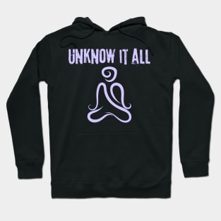 Unknow It All Hoodie